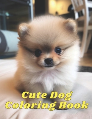 Cute Dog Coloring Book for Kids by Chan, Alan
