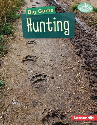 Big Game Hunting by Brach, Kyle