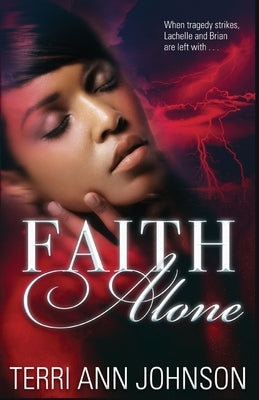 Faith Alone by Johnson, Terri Ann