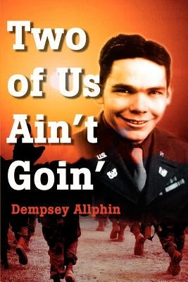 Two of Us Ain't Goin' by Allphin, Dempsey