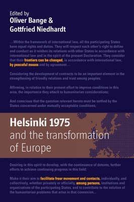 Helsinki 1975 and the Transformation of Europe by Bange, Oliver