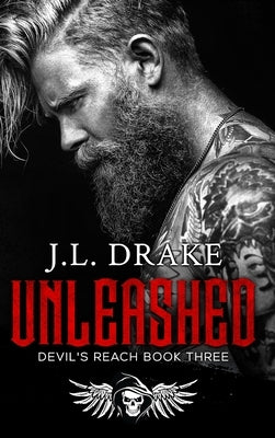 Unleashed (Hardcover) by Drake, J. L.