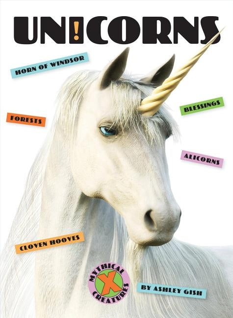 Unicorns by Gish, Ashley