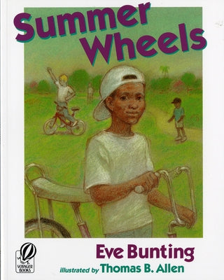 Summer Wheels by Bunting, Eve