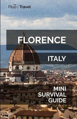 Florence Mini Survival Guide by Hayes, Jan