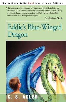 Eddie's Blue-Winged Dragon by Adler, C. S.