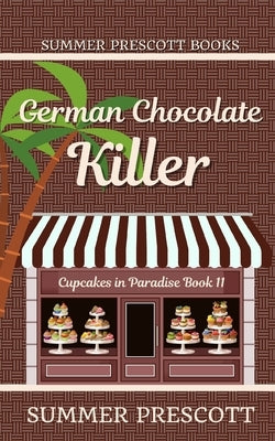 German Chocolate Killer by Prescott, Summer