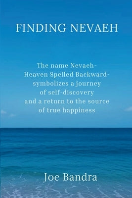 Finding Nevaeh by Bandra, Joe