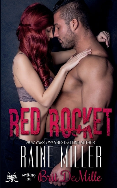 Red Rocket: A Hockey Love Story by Miller, Raine