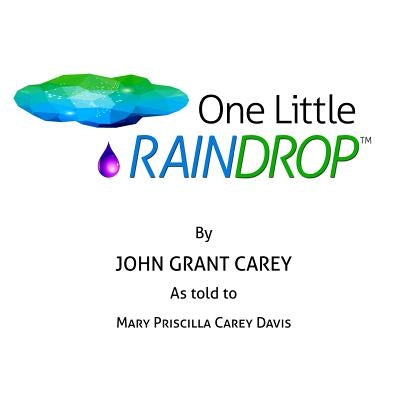 One Little Raindrop by Davis, Mary Priscilla Carey