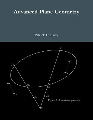 Advanced Plane Geometry by Barry, Patrick D.