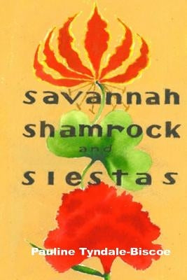Savannah, Shamrock and Siestas: A true life-changing story by O'Sullivan, Dan