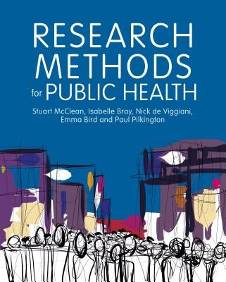 Research Methods for Public Health by McClean, Stuart