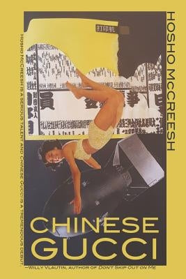 Chinese Gucci by McCreesh, Hosho