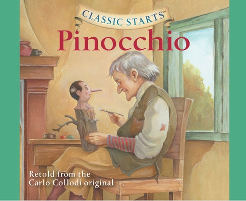 Classic Starts(r): Pinocchio Volume 27 by Collodi, Carlo