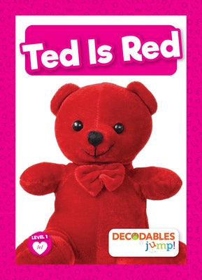 Ted Is Red by Anthony, William