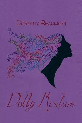Dolly Mixture by Beaumont, Dorothy