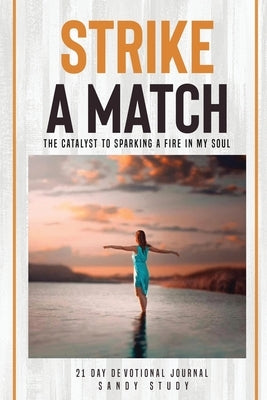 Strike a Match by Study, Sandy