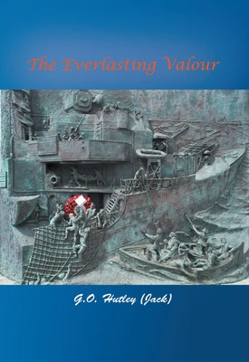 The Everlasting Valour by Townsend, Wendy Evelyn Viner