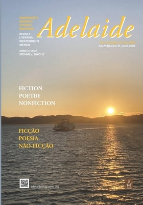 Adelaide: Independent Literary Magazine No. 37, June 2020 by Nikolic, Stevan V.