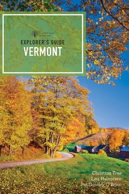 Explorer's Guide Vermont by Halvorsen, Lisa