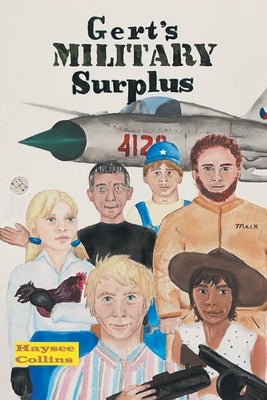 Gert's MILITARY Surplus by Collins, Haysee