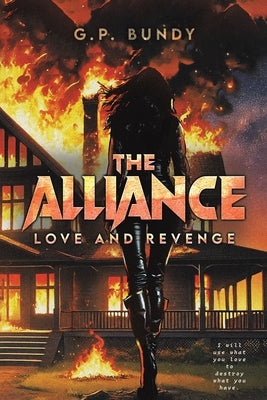 The Alliance by Bundy, G. P.
