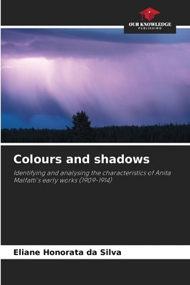 Colours and shadows by Honorata Da Silva, Eliane