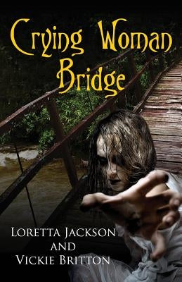 Crying Woman Bridge by Britton, Vickie