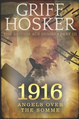 1916 Angels over the Somme by Hosker, Griff