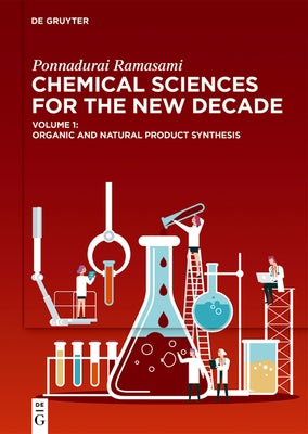 Organic and Natural Product Synthesis by Ramasami, Ponnadurai