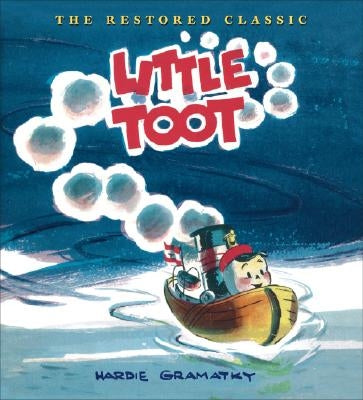 Little Toot by Gramatky, Hardie