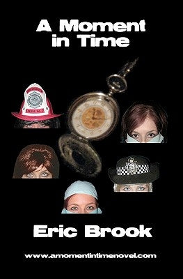 A Moment In Time by Brook, Eric