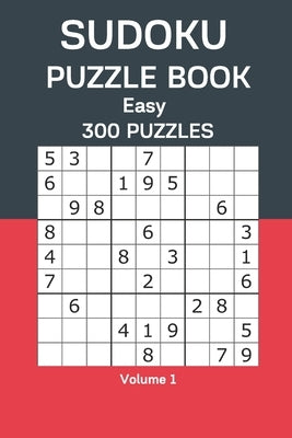 Sudoku Puzzle Book Easy: 300 Puzzles Volume 1 by Fortner, James