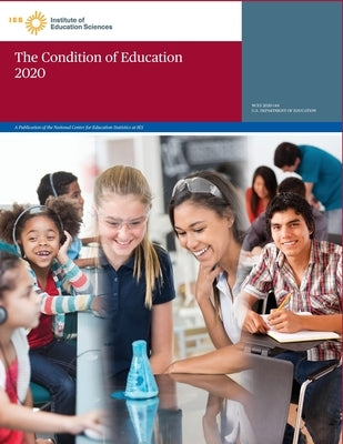 Condition of Education 2020 by Hussar, Bill