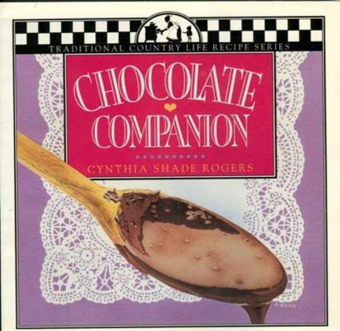Chocolate Companion by Shade Rogers, Cynthia