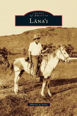 Lana'i by De Jetley, Alberta
