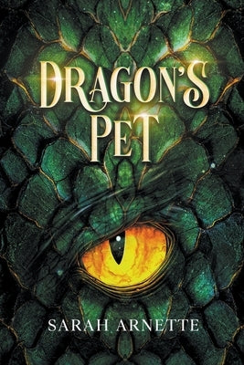 Dragon's Pet by Arnette, Sarah