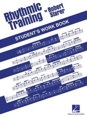 Rhythmic Training: Student's Workbook by Starer, Robert