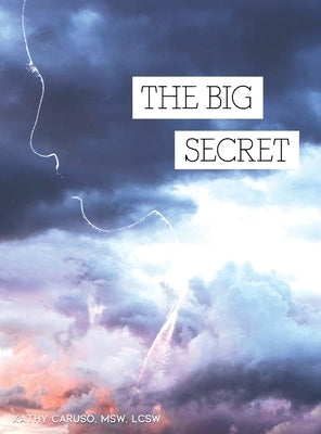 The Big Secret by Caruso, Kathy