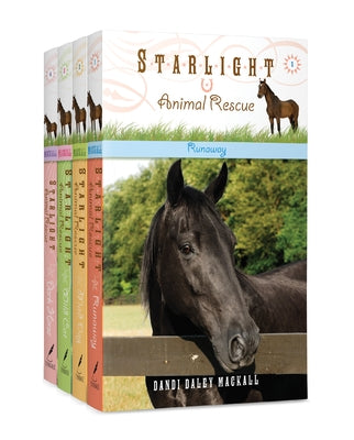 Starlight Animal Rescue 4-Pack: Runaway / Mad Dog / Wild Cat / Dark Horse by Mackall, Dandi Daley