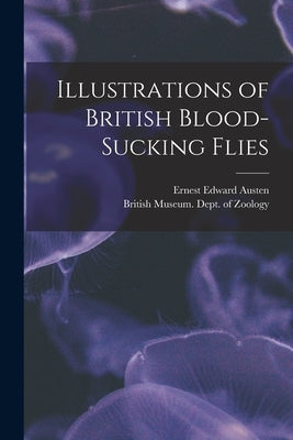 Illustrations of British Blood-Sucking Flies by British Museum (Natural History) Dept
