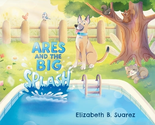 Ares and the Big Splash by Suarez, Elizabeth B.