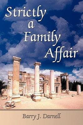 Strictly a Family Affair by Darnell, Barry J.