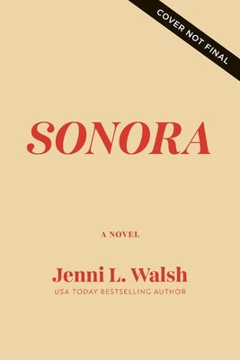 Sonora by Walsh, Jenni L.