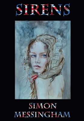 Sirens by Messingham, Simon