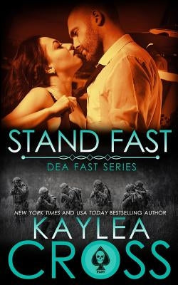 Stand Fast by Cross, Kaylea
