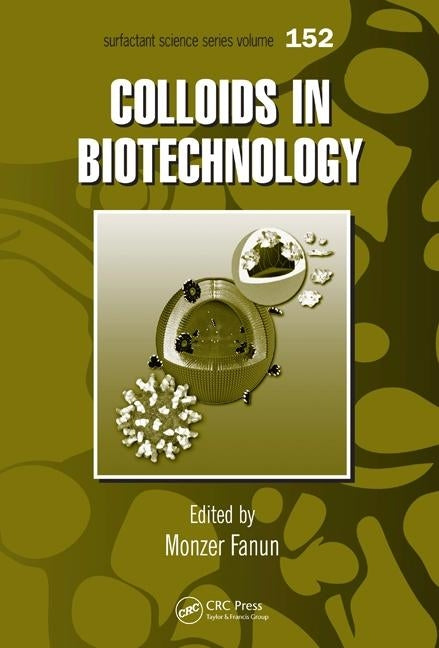 Colloids in Biotechnology by Fanun, Monzer