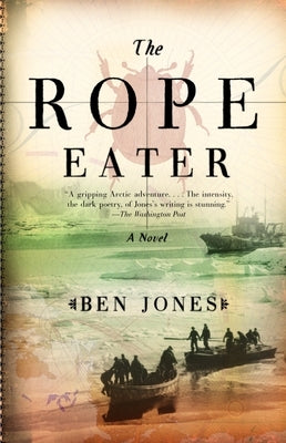 The Rope Eater by Jones, Ben