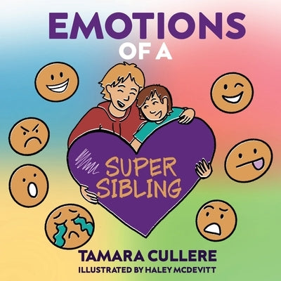 Emotions of a Super Sibling by Cullere, Tamara
